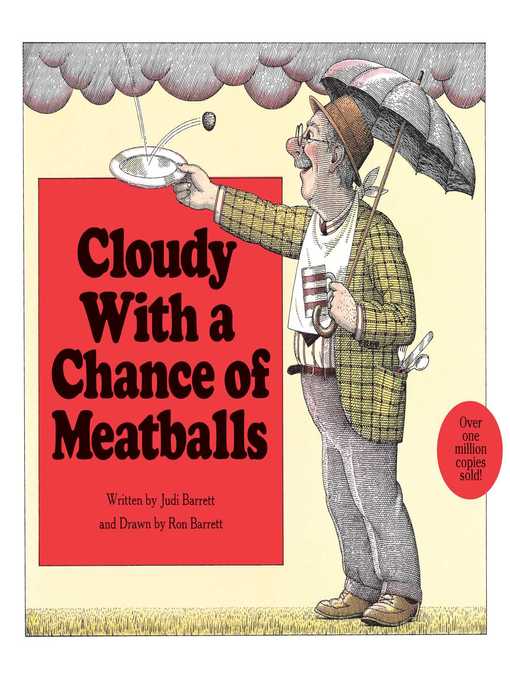 Title details for Cloudy with a Chance of Meatballs by Judi Barrett - Wait list